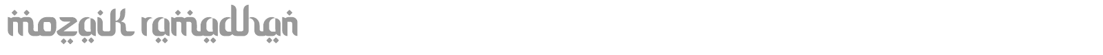 Mozaik Ramadhan font preview